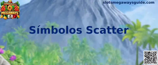 Guía visual sobre Símbolos Scatter en Slots Megaways