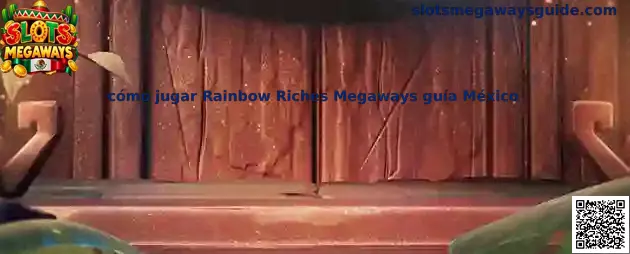 Imagen ilustrativa de Rainbow Riches Megaways para una guía en español de México sobre rodillos, símbolos y mecánica Megaways