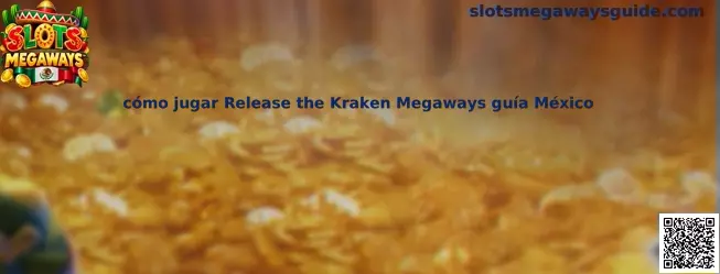 Cómo jugar Release the Kraken Megaways guía México