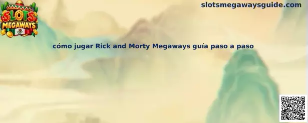 Cómo jugar Rick and Morty Megaways guía paso a paso
