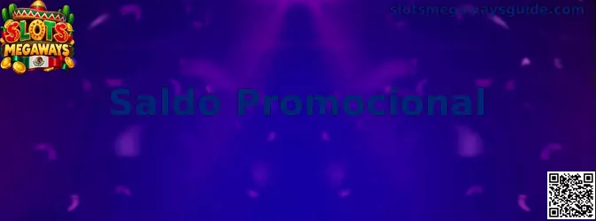 Guía informativa sobre saldo promocional, rollover y Slots Megaways