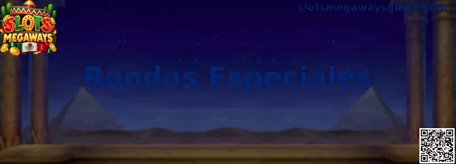 Rondas Especiales en Slots Megaways