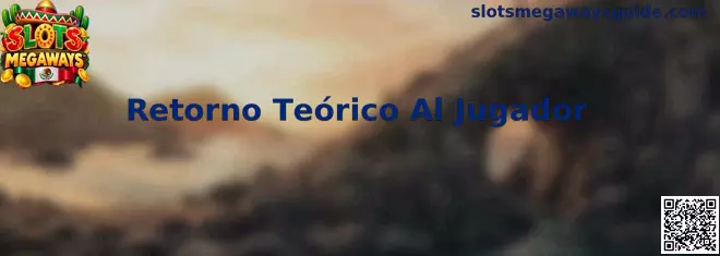 Guía sobre Retorno Teórico Al Jugador y RTP en Slots Megaways