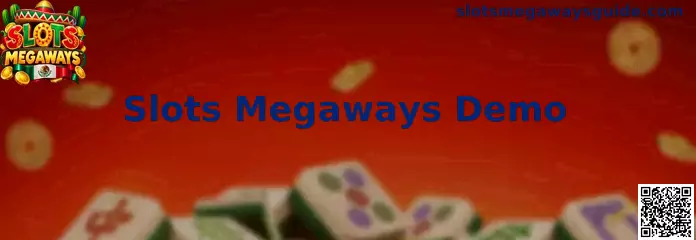 Slots Megaways Demo