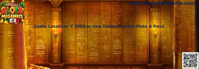 Guía para localizar y utilizar una demostración de Slots Megaways paso a paso