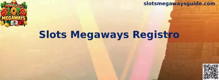 Registro de Slots Megaways
