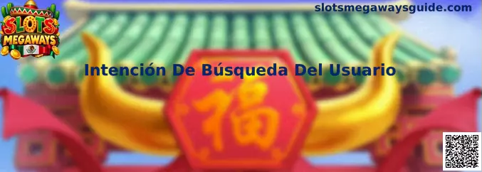 Guía sobre intención de búsqueda del usuario en Slots Megaways