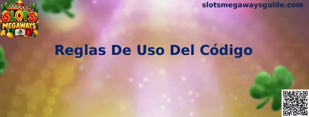Guía sobre Reglas De Uso Del Código para Slots Megaways